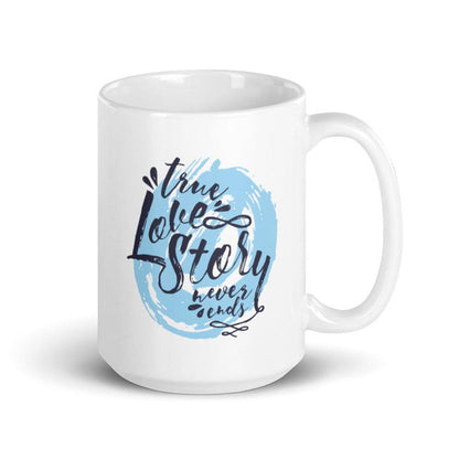True Love Story Never Ends Graphic Mug - Billyforce Shop