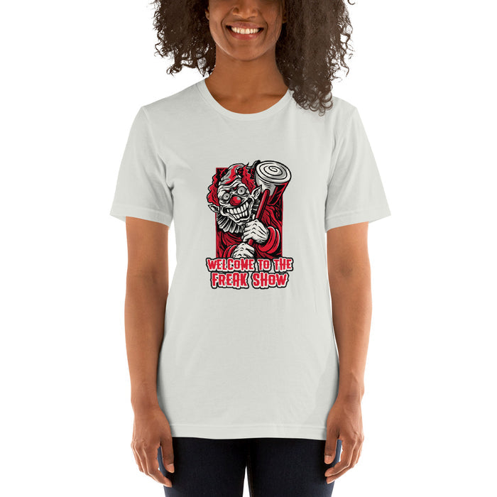 Welcome to the Freak Show Halloween Unisex t-shirt