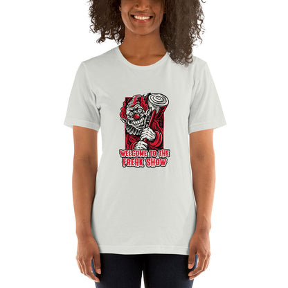 Welcome to the Freak Show Halloween Unisex t-shirt