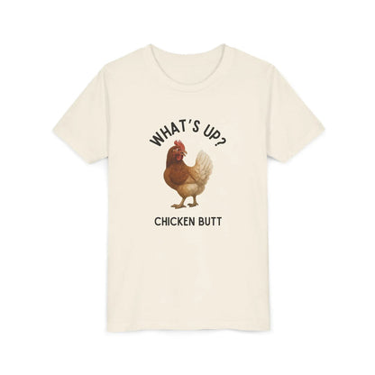 What's Up? Chicken Butt! Youth Tee - Whippie's