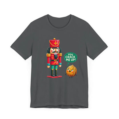 😂 You Crack Me Up! 🥜 Unisex Tee ✨ Nutty humor for everyone! - Whippie's