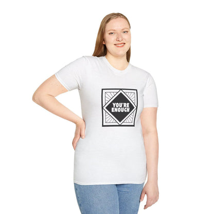 You're Enough - Simple Black Frame - Unisex T-Shirt - Whippie's