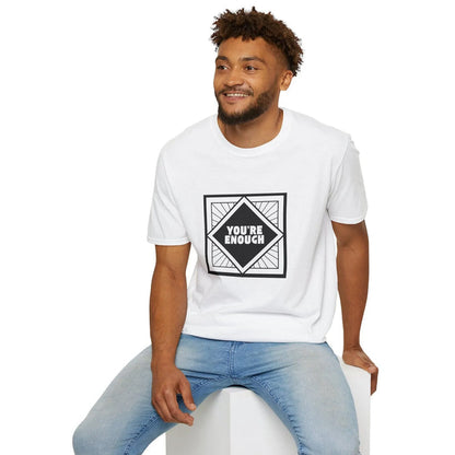 You're Enough - Simple Black Frame - Unisex T-Shirt - Whippie's