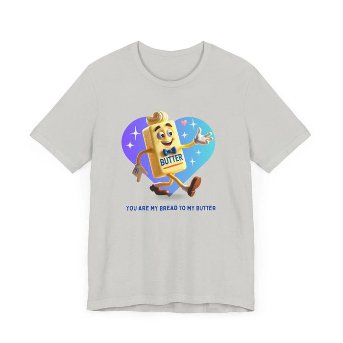 🍞 You're the Bread to My Butter! 🧈 Unisex Jersey Tee ✨ The perfect match! - Personalizable - Whippie's